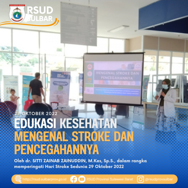 Edukasi Kesehatan : Mengenal Stroke Dan Pencegahannya – RSUD SULBAR